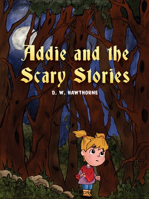 cover image of Addie and the Scary Stories